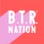 B.T.R. Nation